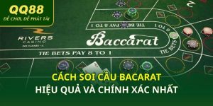 cách soi cầu bacarat