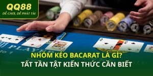 nhóm kéo bacarat là gì