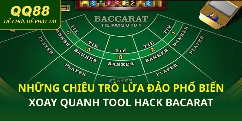Những chiêu trò lừa đảo phổ biến xoay quanh tool hack bacarat