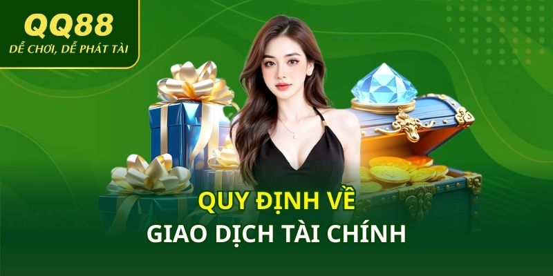 Quy định về giao dịch tài chính
